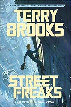 Street Freaks by Terry Brooks