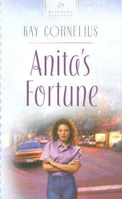 Anita's Fortune by Kay Cornelius