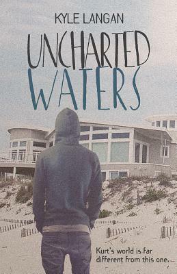 Uncharted Waters by Kyle Langan