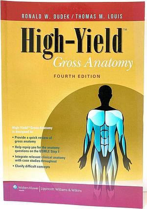 High-yield Gross Anatomy by Ronald W. Dudek