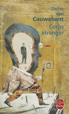 Corps Etranger by D. Van Cauwelaert