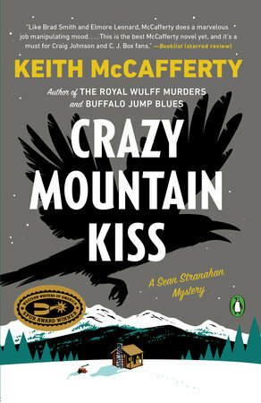 Crazy Mountain Kiss by Keith McCafferty