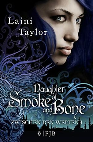 Daughter of Smoke and Bone by Laini Taylor