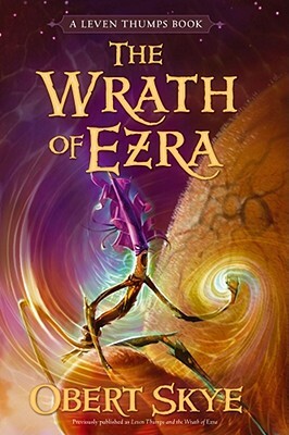 The Wrath of Ezra by Obert Skye