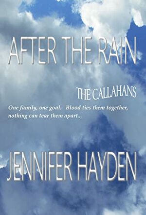 After the Rain by Jennifer Hayden