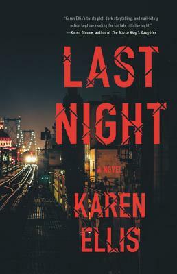 Last Night by Karen Ellis