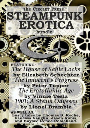 The Circlet Press Steampunk Erotica Bundle by Peter Tupper, Kaysee Renee Robichaud, Thomas S. Roche, Vinnie Tesla, Vanessa Vaughn, Elizabeth Schechter, J. Blackmore, Lionel Bramble, Jason Rubis