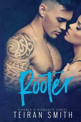 Rooter by Teiran Smith