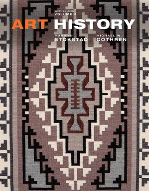 Art History Volume 2 by Michael Cochrane, Marlyn Stokstad