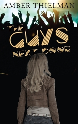 The Guys Next Door by Amber Thielman