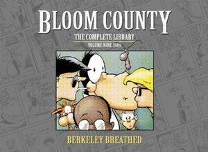 Bloom County: The Complete Digital Library, Vol. 9: 1989 by Berkeley Breathed
