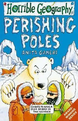 Perishing Poles by Anita Ganeri