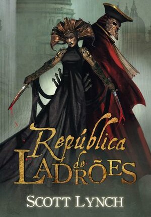 República de Ladrões by Scott Lynch