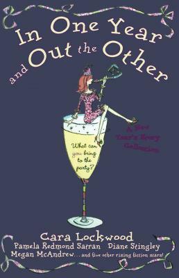 In One Year and Out the Other by Pamela Redmond Satran, Cara Lockwood