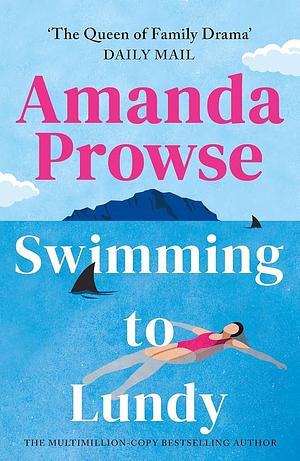 Swimming to Lundy by Amanda Prowse