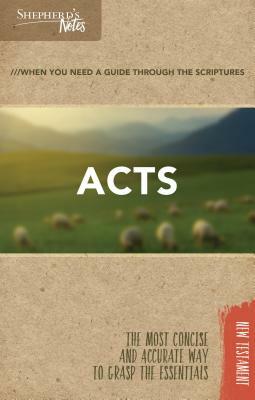 Shepherd's Notes: Acts by Dana Gould