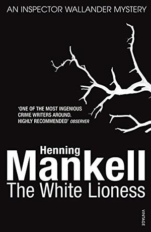 The white lioness by Henning Mankell