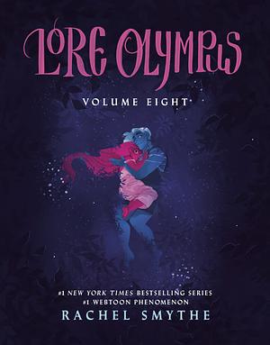 Lore Olympus: Volume 8 by Rachel Smythe (Comics artist)