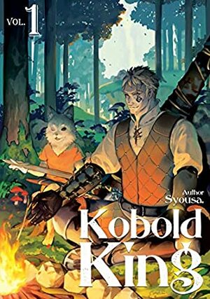 Kobold King: Volume 1 by Syousa., William Sime, Fatuma Muhamed