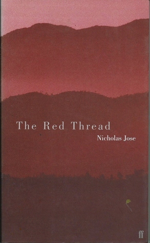 Red Thread by Nicholas Jose