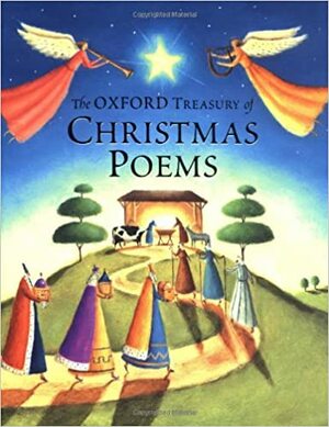 The Oxford Treasury of Christmas Poems by Michael Harrison