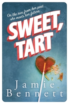 Sweet, Tart by Jamie Bennett