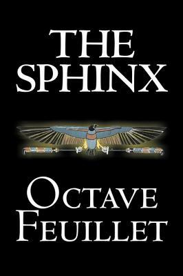 The Sphinx by Octave Feuillet, Fiction, Classics, Literary, Short Stories by Octave Feuillet