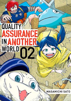 Quality Assurance in Another World, Vol. 2 by Masamichi Satō