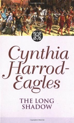 The Long Shadow by Cynthia Harrod-Eagles