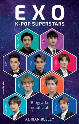 Exo. K-Pop Superstars by Adrian Besley