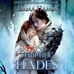 Tempting Hades by Emma Hamm