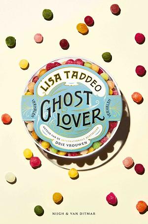 Ghost Lover by Lisa Taddeo