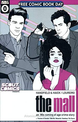 The Mall (Free Comic Book Day 2018) by Rafael Loureiro, James Haick III, Don Handfield