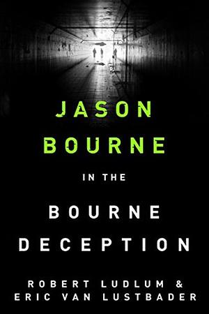 The Bourne Deception by Eric Van Lustbader