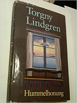 Hummelhonung by Torgny Lindgren