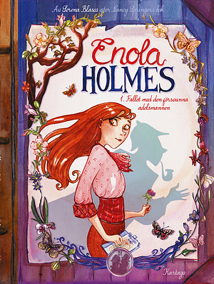 Enola Holmes 1: Fallet med den försvunna adelsmannen by Serena Blasco