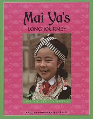 Mai YA's Long Journey by Sheila Cohen