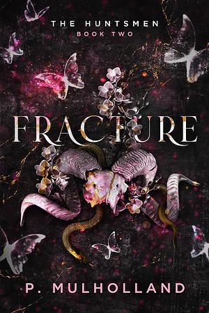 Fracture  by P. Mulholland