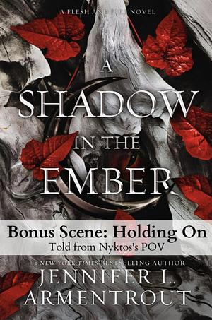 Holding On - Nykto's POV by Jennifer L. Armentrout