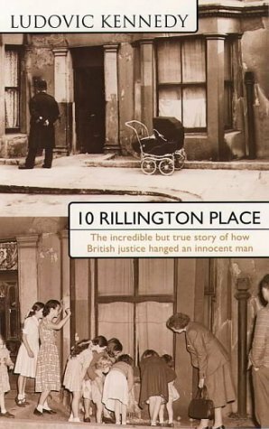 Ten Rillington Place by Ludovic Kennedy