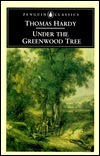 Under the Greenwood Tree: Or the Mellstock Quire: A Rural Painting of the Dutch School by David Wright, Thomas Hardy