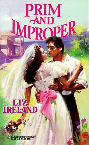 Prim And Improper by Liz Ireland