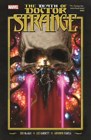 Death of Doctor Strange, Volume 1 by Jed Mackay