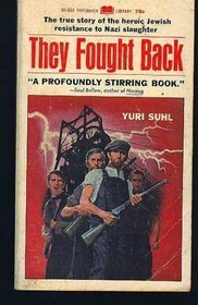 They Fought Back by Yuri Suhl