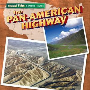 The Pan-American Highway by Maria Nelson