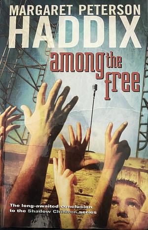 Among the Free by Margaret Peterson Haddix