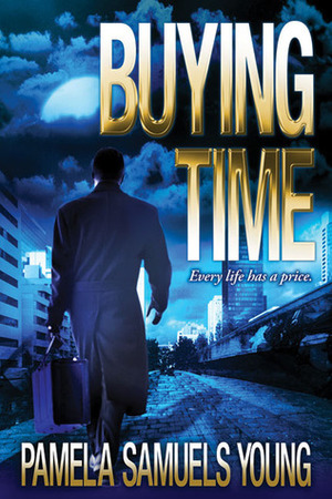 Buying Time by Pamela Samuels Young