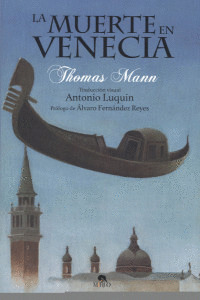 La Muerte en Venecia by Thomas Mann