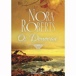 Os Donovan by Nora Roberts