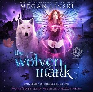 The Wolven Mark by Megan Linski